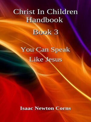 cover image of Christ In Children Handbook  Book 3  You Can Speak  Like Jesus